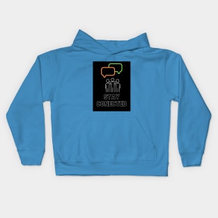 Stay connected Kids Hoodie